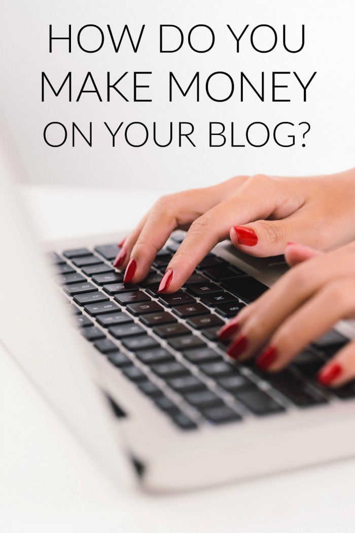 How do you make money blogging?