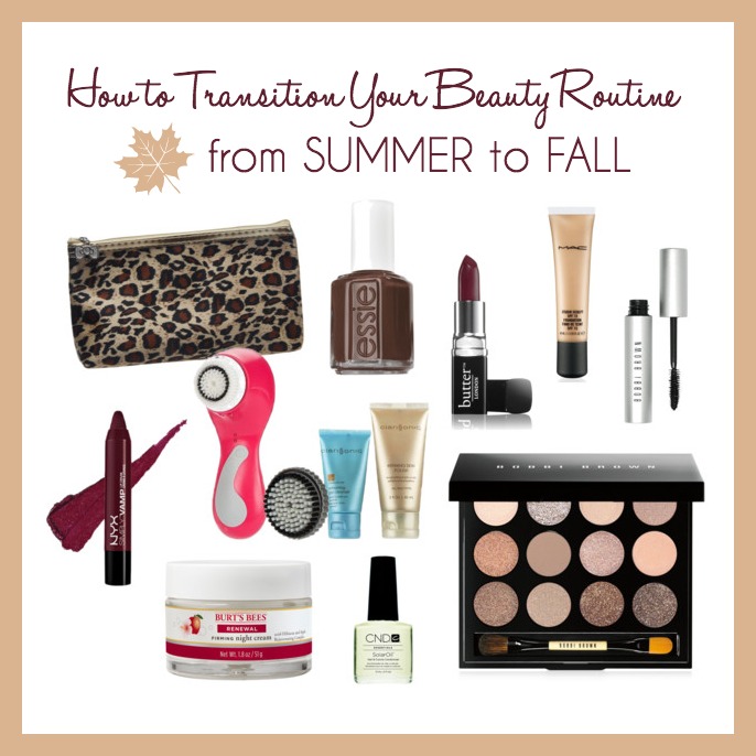 How to Transition Your Beauty Routine from Summer to Fall